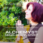 The Alchemyst with Isis Jade: Keys to Living Your Best Life