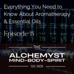 The Alchemyst with Isis Jade: Keys to Living Your Best Life