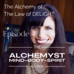 The Alchemyst with Isis Jade: Keys to Living Your Best Life