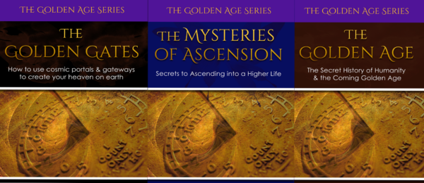 The Complete Golden Age Book Series - 3 Quantum Reality Creation Books