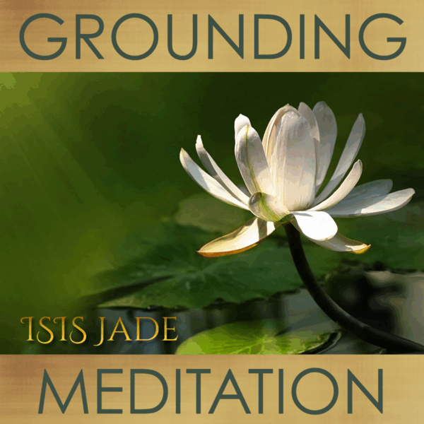 Grounding & Restoration to Wholeness Acitvation